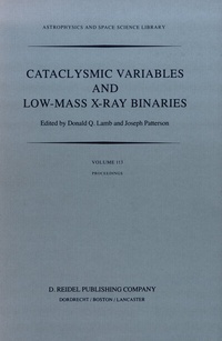 Enlarge image Cover: Cataclysmic Variables and Low-Mass X-Ray Binaries - Kluwer Academic Publishers