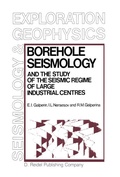 Cover: Borehole Seismology and the Study of the Seismic Regime of Large Industrial Centres - Springer