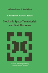 Enlarge image Cover: Stochastic Space-Time Models and Limit Theorems - Kluwer Academic Publishers