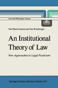 Enlarge image Cover: An Institutional Theory of Law - Kluwer Academic Publishers