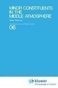Cover: Minor Constituents in the Middle Atmosphere - Kluwer Academic Publishers