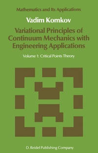 Abbildung von: Variational Principles of Continuum Mechanics with Engineering Applications - Kluwer Academic Publishers