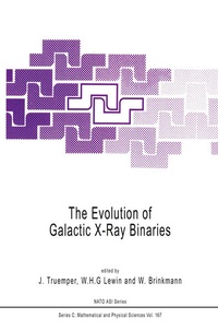 Enlarge image Cover: The Evolution of Galactic X-Ray Binaries - Springer
