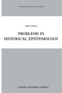 Cover: Problems in Historical Epistemology - Springer