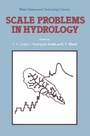Cover: Scale Problems in Hydrology - Kluwer Academic Publishers