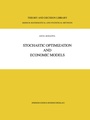 Cover: Stochastic Optimization and Economic Models - Springer