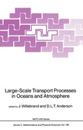 Cover: Large-Scale Transport Processes in Oceans and Atmosphere - Kluwer Academic Publishers