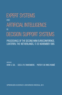 Enlarge image Cover: Expert Systems and Artificial Intelligence in Decision Support Systems - Springer