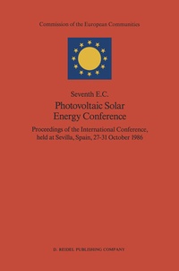 Enlarge image Cover: Seventh E.C. Photovoltaic Solar Energy Conference - Kluwer Academic Publishers