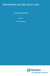 Enlarge image Cover: Philosophy and the Visual Arts - Kluwer Academic Publishers