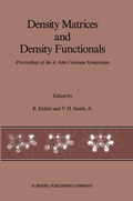 Cover: Density Matrices and Density Functionals - Kluwer Academic Publishers