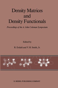 Enlarge image Cover: Density Matrices and Density Functionals - Kluwer Academic Publishers