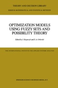 Cover: Optimization Models Using Fuzzy Sets and Possibility Theory - Springer