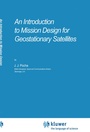 Cover: An Introduction to Mission Design for Geostationary Satellites - Springer