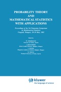 Cover: Probability Theory and Mathematical Statistics with Applications - Kluwer Academic Publishers