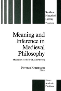 Enlarge image Cover: Meaning and Inference in Medieval Philosophy - Springer
