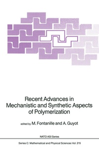 Enlarge image Cover: Recent Advances in Mechanistic and Synthetic Aspects of Polymerization - Kluwer Academic Publishers