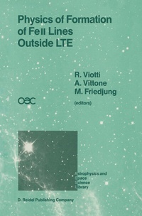 Enlarge image Cover: Physics of Formation of FeII Lines Outside LTE - Kluwer Academic Publishers