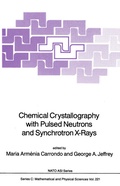 Cover: Chemical Crystallography with Pulsed Neutrons and Synchroton X-Rays - Kluwer Academic Publishers