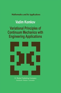 Abbildung von: Variational Principles of Continuum Mechanics with Engineering Applications - Kluwer Academic Publishers