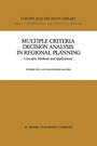 Cover: Multiple Criteria Decision Analysis in Regional Planning - Springer