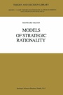Cover: Models of Strategic Rationality - Springer