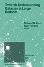Cover: Towards Understanding Galaxies at Large Redshift - Springer
