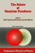 Cover: The Nature of Quantum Paradoxes - Kluwer Academic Publishers