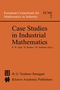 Cover: Case Studies in Industrial Mathematics - Kluwer Academic Publishers