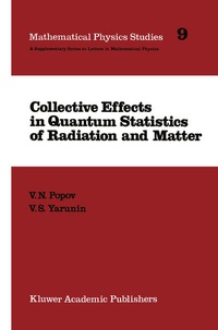 Enlarge image Cover: Collective Effects in Quantum Statistics of Radiation and Matter - Springer