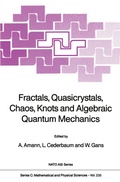 Cover: Fractals, Quasicrystals, Chaos, Knots and Algebraic Quantum Mechanics - Springer