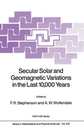 Cover: Secular Solar and Geomagnetic Variations in the Last 10,000 Years - Kluwer Academic Publishers