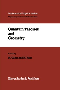 Enlarge image Cover: Quantum Theories and Geometry - Kluwer Academic Publishers