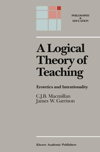 Enlarge image Cover: A Logical Theory of Teaching - Kluwer Academic Publishers