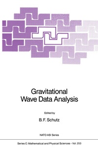 Enlarge image Cover: Gravitational Wave Data Analysis - Kluwer Academic Publishers