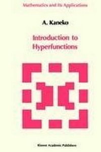 Abbildung von: Introduction to the Theory of Hyperfunctions - Kluwer Academic Publishers