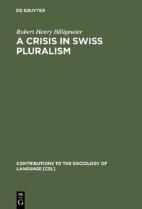 Abbildung von: A Crisis in Swiss pluralism - De Gruyter Mouton