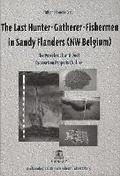 Cover: The Last Hunter-Gatherer-Fishermen in Sandy Flanders (NW Belgium) - Lannoo Publishers