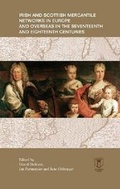 Cover: Irish and Scottish Mercantile Networks in Europe and Overseas in the Seventeenth and Eighteenth Centuries - Academia Press