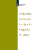 Cover: Measuring and Monitoring Immigrant's Integration in Europe - Sociall en Cultureel Planbureau