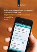 Cover: Using Smartphones in Survey Research: A Multifunctional Tool - Sociall en Cultureel Planbureau