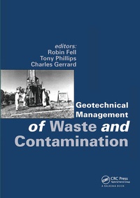 Enlarge image Cover: Geotechnical Management of Waste and Contamination - A A Balkema Publishers