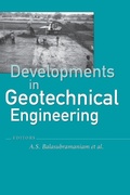 Cover: Developments in Geotechnical Engineering: from Harvard to New Delhi 1936-1994 - A A Balkema Publishers