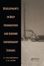 Cover: Developments in Deep Foundations and Ground Improvement Schemes - A A Balkema Publishers