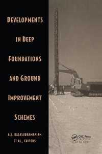 Enlarge image Cover: Developments in Deep Foundations and Ground Improvement Schemes - A A Balkema Publishers