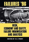Cover: Risk, Economy and Safety, Failure Minimisation and Analysis Failures '96 - A A Balkema Publishers