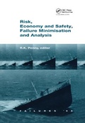 Cover: Risk, Economy and Safety, Failure Minimisation and Analysis: Failure '98 - A A Balkema Publishers