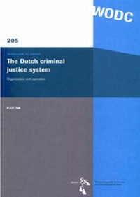 Enlarge image Cover: The Dutch Criminal Justice System - Boom Juridische Uitgevers