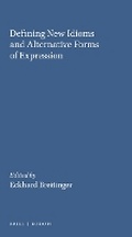 Cover: Defining New Idioms and Alternative Forms of Expression - Rodopi