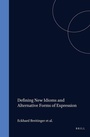 Cover: Defining New Idioms and Alternative Forms of Expression - Rodopi